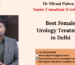 Women's Urology Treatment in Delhi